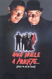 It Smells Like Someone Died Here... But It Wasn't Me! movie poster