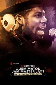 Poster do filme ReMastered: Quem matou Jam Master Jay?