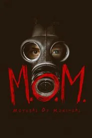 M.O.M. Mothers of Monsters movie poster