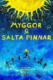 Myggor & salta pinnar movie poster