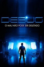 Poster do filme Debug