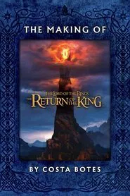 The Making of the Return of the King movie poster