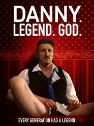 Poster do filme Danny. Legend. God.