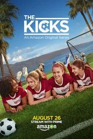 The Kicks tv show poster