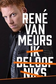 René van Meurs: Ik Beloof Niks movie poster