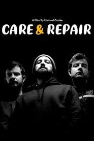 Care and Repair movie poster