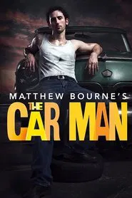 Matthew Bourne's The Car Man movie poster