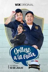 Oríllese a la Orilla tv show poster
