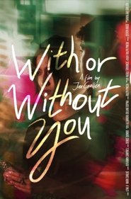 With or Without You movie poster