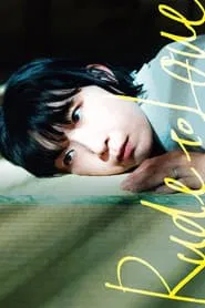 Poster do filme Rude to Love