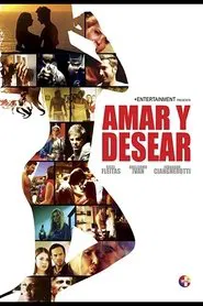Amar y Desear: To Love and Lust movie poster