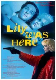 Poster do filme Lily Was Here