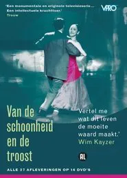 Van de Schoonheid en de Troost tv show poster