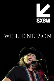 Willie Nelson Live @ SXSW movie poster