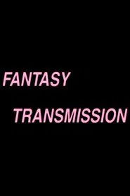 Fantasy Transmission movie poster