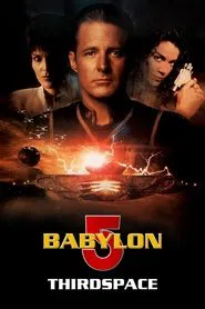 Babylon 5: Thirdspace movie poster