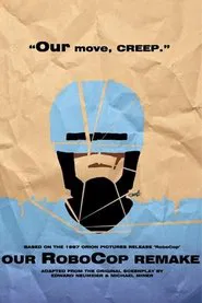 Our Robocop Remake movie poster