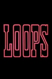 Loops movie poster