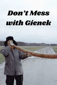 Don’t Mess with Gienek movie poster