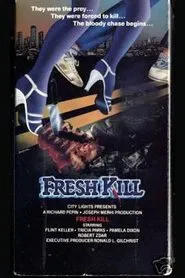 Fresh Kill movie poster