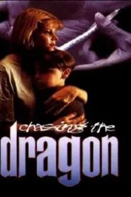 Chasing the Dragon movie poster