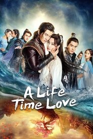 A Life Time Love tv show poster