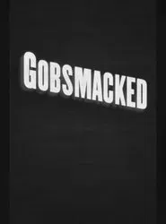 Poster do filme Gobsmacked