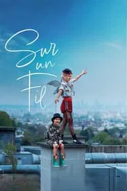Sur un fil movie poster