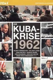 Die Kuba-Krise 1962 movie poster