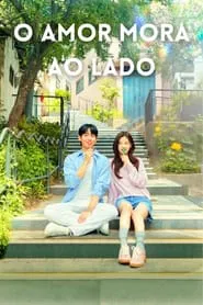 Poster da série O Amor Mora ao Lado