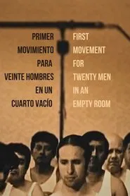First Movement for Twenty Men in an Empty Room movie poster