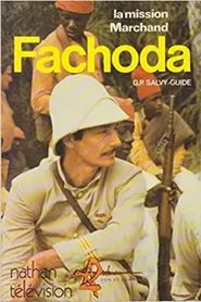 Fachoda, la mission Marchand tv show poster