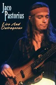 Poster do filme Jaco Pastorius - Live and Outrageous