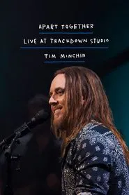 Tim Minchin: Apart Together Live At Trackdown Studios movie poster