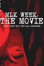 MLK Week: The Movie movie poster