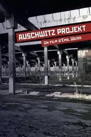 Auschwitz Projekt movie poster