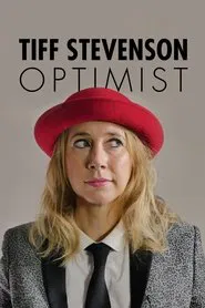 Poster do filme Tiff Stevenson: Optimist