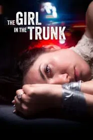 Poster do filme The Girl in the Trunk