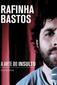 Rafinha Bastos: A Arte do Insulto movie poster