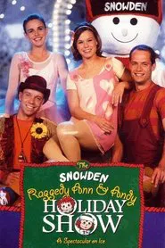 Poster do filme The Snowden, Raggedy Ann & Andy Holiday Show