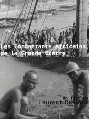 Les Combattants africains de la grande guerre movie poster