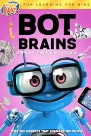 Bot Brains: Great Inventions movie poster
