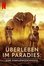 Überleben im Paradies: Eine Familiengeschichte movie poster