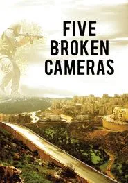 Five Broken Cameras movie poster