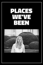 Poster do filme Places We've Been