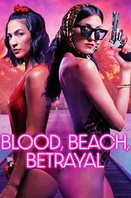 Poster do filme Blood, Beach, Betrayal