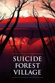 Suicide Forest Village movie poster