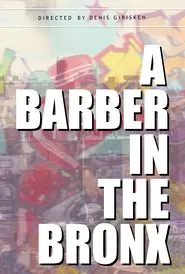 A Barber in the Bronx movie poster