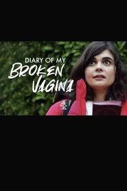 The Diary of My Broken Vagina movie poster