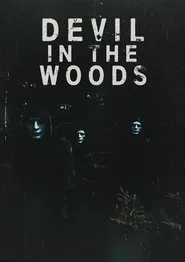 Devil in the Woods movie poster